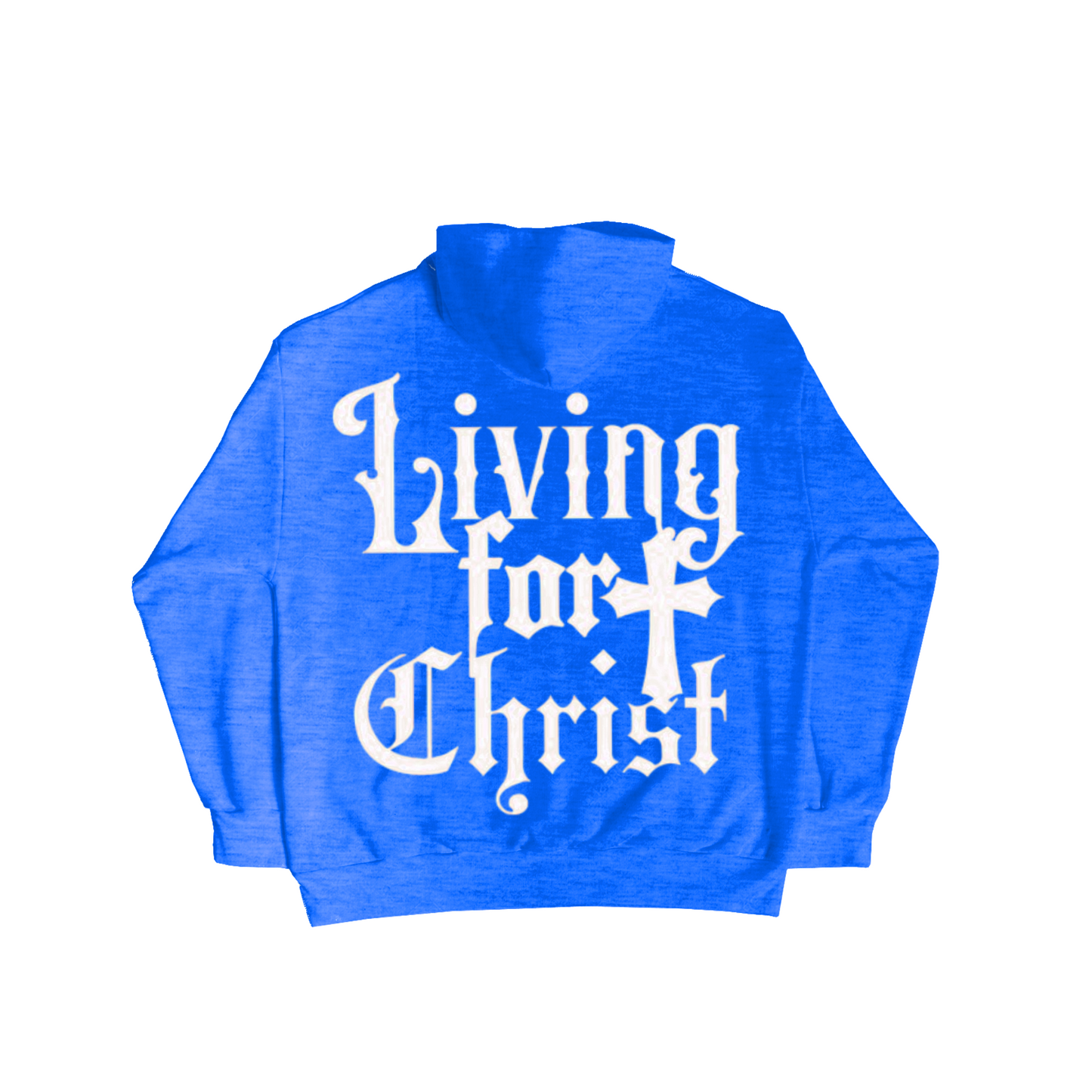 Living For Christ Hoodie